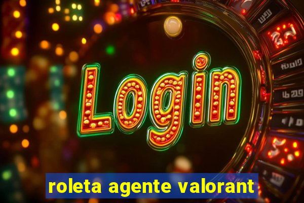 roleta agente valorant